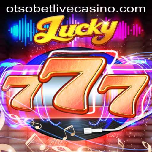 Exploring the Thrilling World of Lucky777 and the Rise of Otsobet