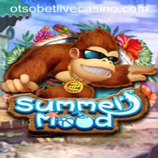 Experience Endless Fun with SummerMood: The Ultimate Guide to Otsobet